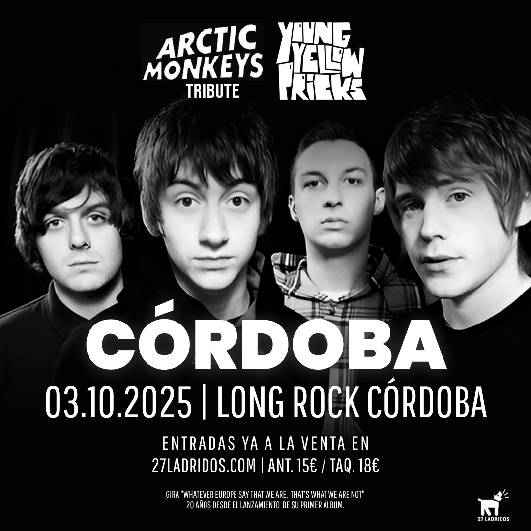 Young Yellow Pricks - Arctic Monkeys Tribute en Córdoba