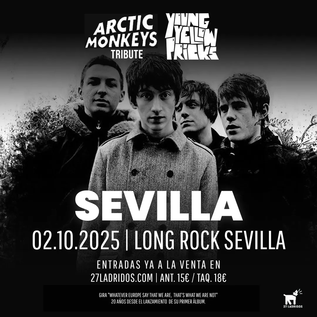 Young Yellow Pricks - Arctic Monkeys Tribute en Sevilla