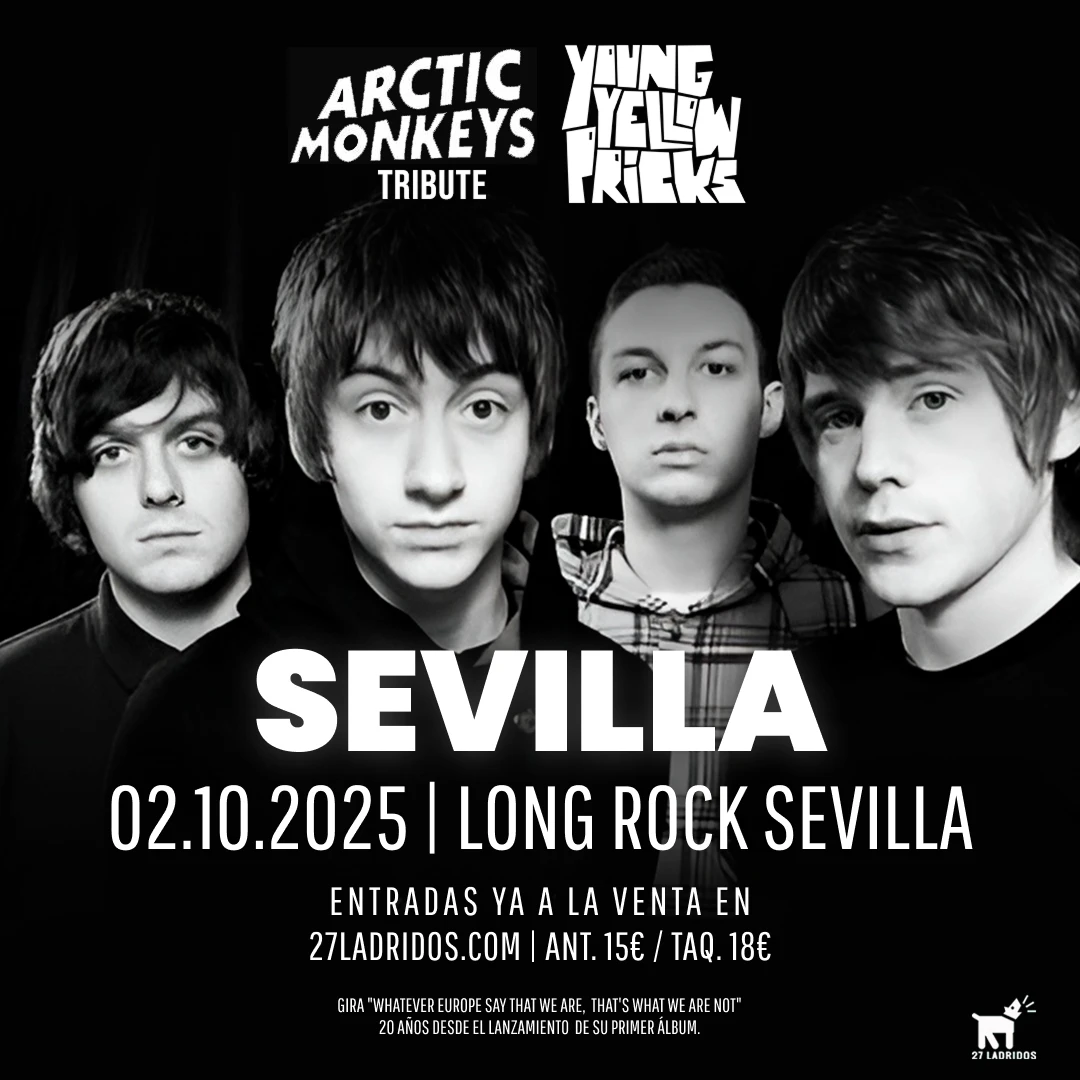 Young Yellow Pricks - Arctic Monkeys Tribute en Sevilla