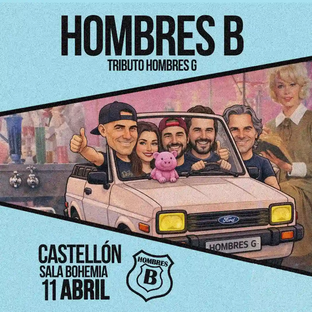 HOMBRES B - TRIBUTO A HOMBRES G en Castellón