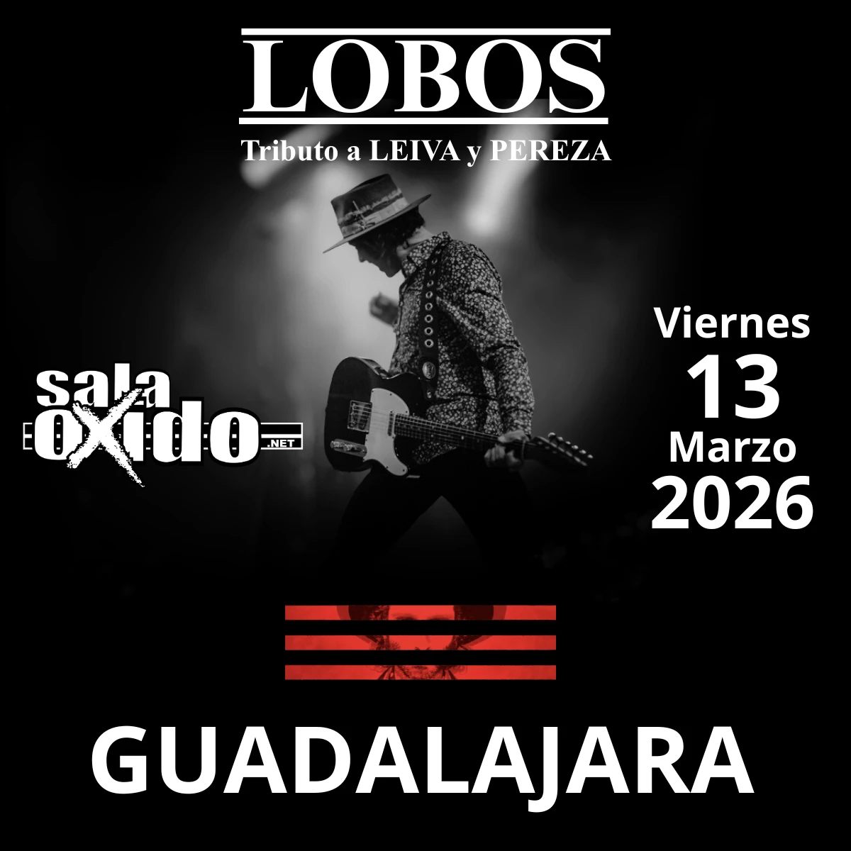 Lobos - Tributo a Leiva y Pereza en Guadalajara
