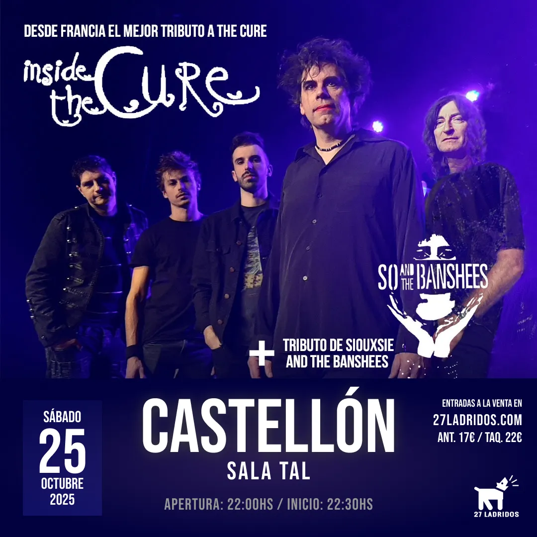 Inside The Cure - Tributo a The Cure en Castellón de la Plana