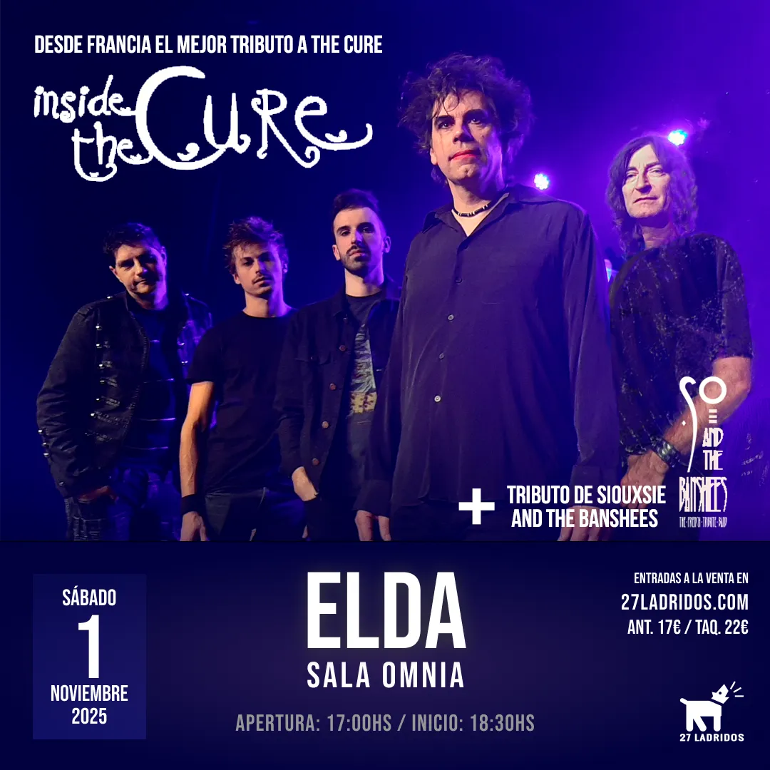 Inside The Cure - Tributo a The Cure en Elda