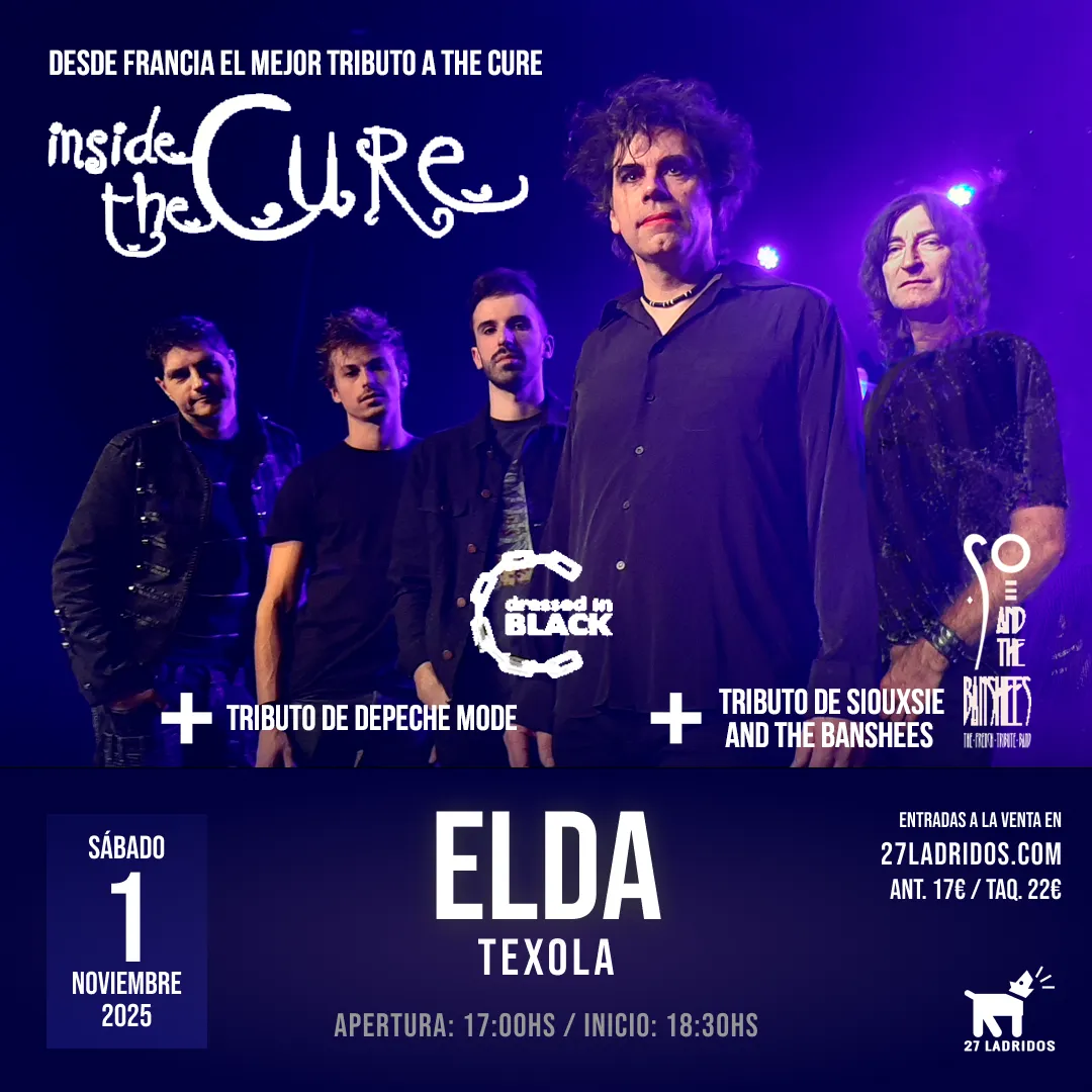 Inside The Cure + Dressed In Black - Tributo a The Cure y Depeche Mode en Elda
