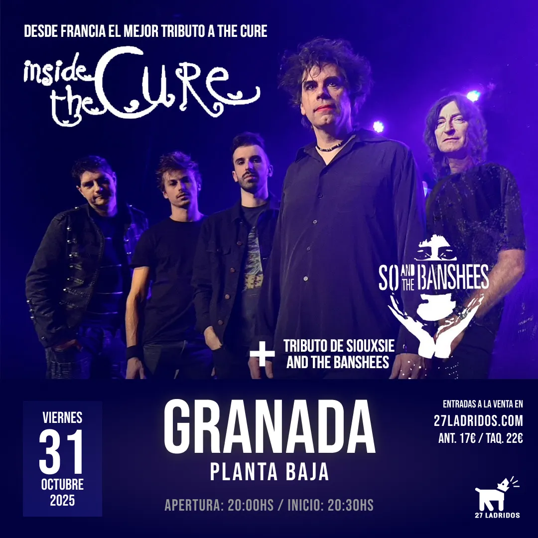 Inside The Cure - Tributo a The Cure en Granada