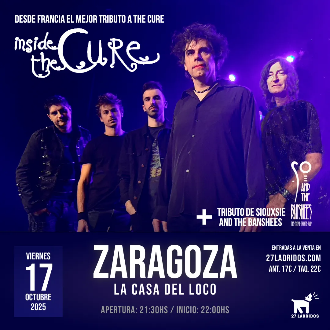 Inside The Cure - Tributo a The Cure en Zaragoza
