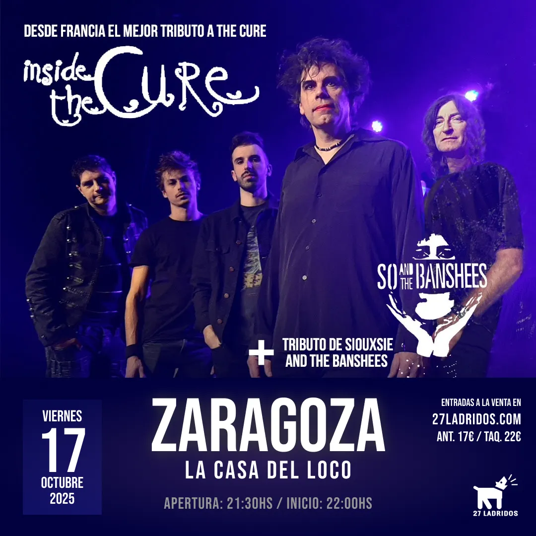 Inside The Cure - Tributo a The Cure en Zaragoza