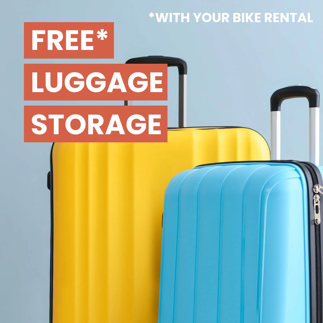Consigna de equipaje gratuita (si reservas una bicicleta con nosotros)