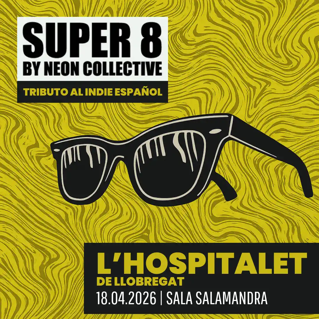 SUPER 8: La fiesta indie más alternativa del año en L'Hospitalet de Llobregat